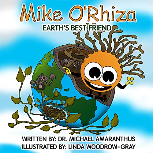 Dr. Mike Amaranthus, mycorrhizae pioneer and author